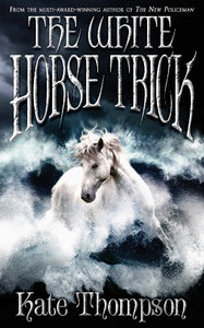 The White Horse Trick 