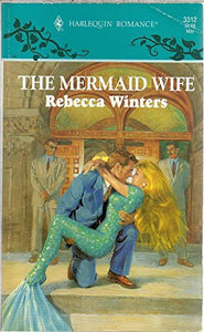 The Mermaid Wife 