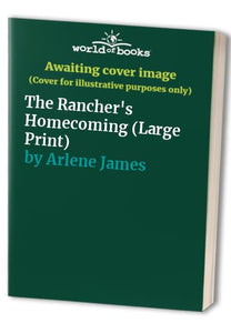 The Rancher's Homecoming (Large Print) 