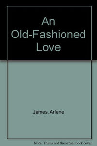 An Old-Fashioned Love 