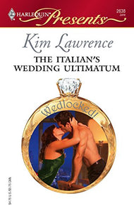 The Italian's Wedding Ultimatum 