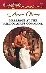 Marriage at the Millionaire's Command 