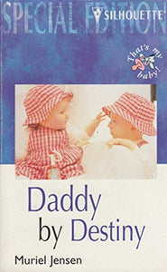 Daddy by Destiny 