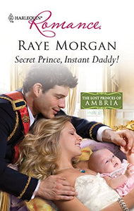 Secret Prince, Instant Daddy! 