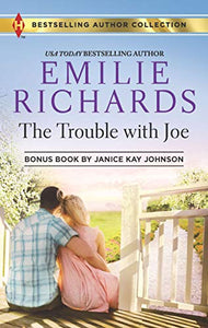 The Trouble with Joe & Someone Like Her 