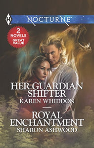 Her Guardian Shifter & Royal Enchantment 