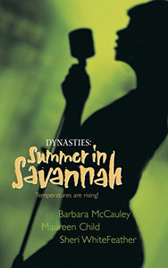 Dynasties:Summer In Savannah 