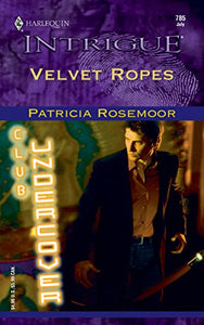 Velvet Ropes 