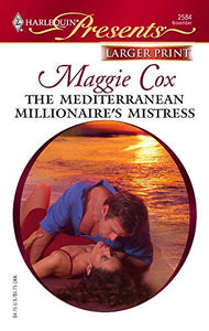 The Mediterranean Millionaire's Mistress 