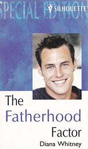 The Fatherhood Factor 