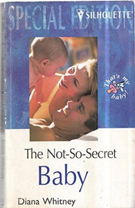 The Not-so-secret Baby 