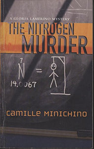 The Nitrogen Murder A Gloria Lamerino Mystery 