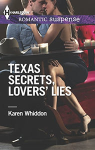 Texas Secrets, Lovers' Lies 