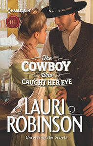 The Cowboy Who Caught Her Eye 