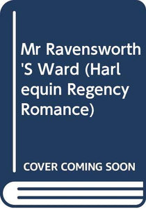 Mr. Ravensworth's Ward 