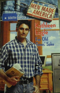 For Old Times' Sake (MEN MADE IN AMERICA (SOUTH DAKOTA)) 