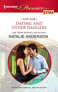 Dating and Other Dangers 