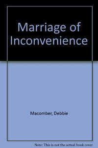 Marriage of Inconvenience 