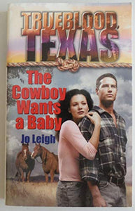 The Cowboy Wants a Baby 