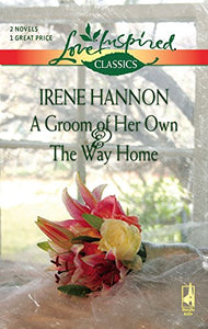 A Groom of Her Own and the Way Home 