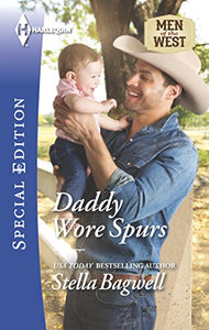 Daddy Wore Spurs 