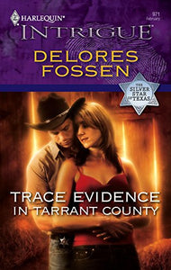 Trace Evidence in Tarrant County 