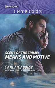 Scene of the Crime: Means and Motive 