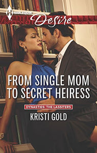 From Single Mom to Secret Heiress 