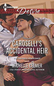 Caroselli's Accidental Heir 