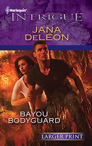 Bayou Bodyguard 