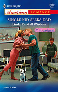 Single Kid Seeks Dad 