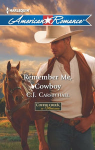 Remember Me, Cowboy 