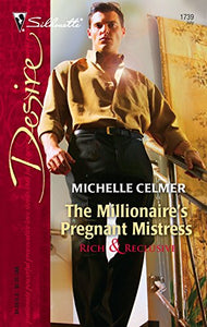 The Millionaire's Pregnant Mistress 