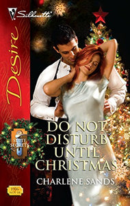 Do Not Disturb Until Christmas 