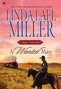 A Wanted Man: A Stone Creek Novel 