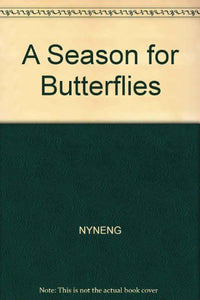 A Season for Butterflies 