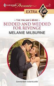 Bedded and Wedded for Revenge 