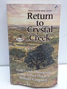 Return to Crystal Creek 