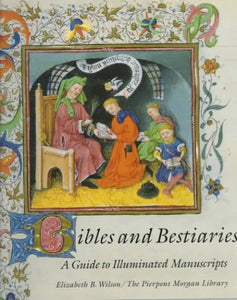 Bibles and Bestiaries 