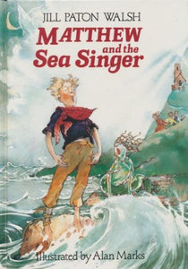 Matthew and the Sea Singer 