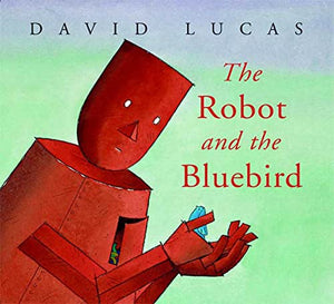 The Robot and the Bluebird 