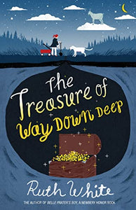 The Treasure of Way Down Deep 