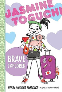 Jasmine Toguchi, Brave Explorer 