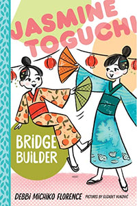 Jasmine Toguchi, Bridge Builder 