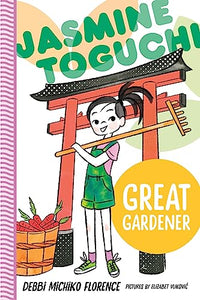 Jasmine Toguchi, Great Gardener 