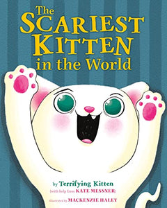 The Scariest Kitten in the World 