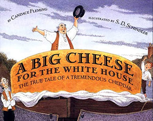 A Big Cheese for the White House 