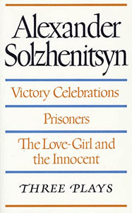 Victory Celebrations / Prisoners / the Love-Girl and the Innocent 