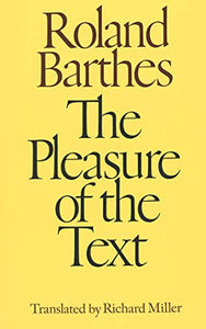 The Pleasure of the Text 