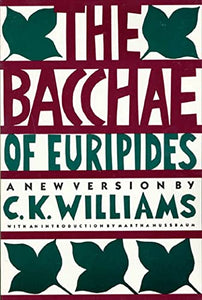 The Bacchae of Euripides 